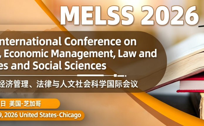 2026年第二届教育、经济管理、法律与人文社会科学国际会议（MELSS 2026）背景图